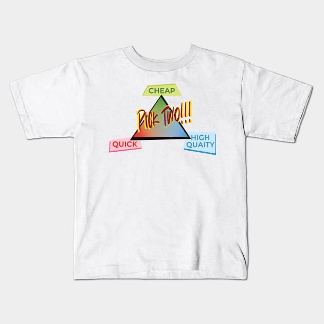 Pick Two Kids T-Shirt by PorinArt